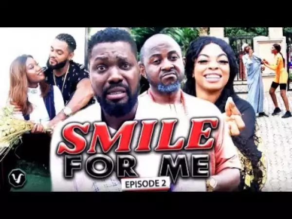SMILE FOR ME (Chapter 2) - 2019